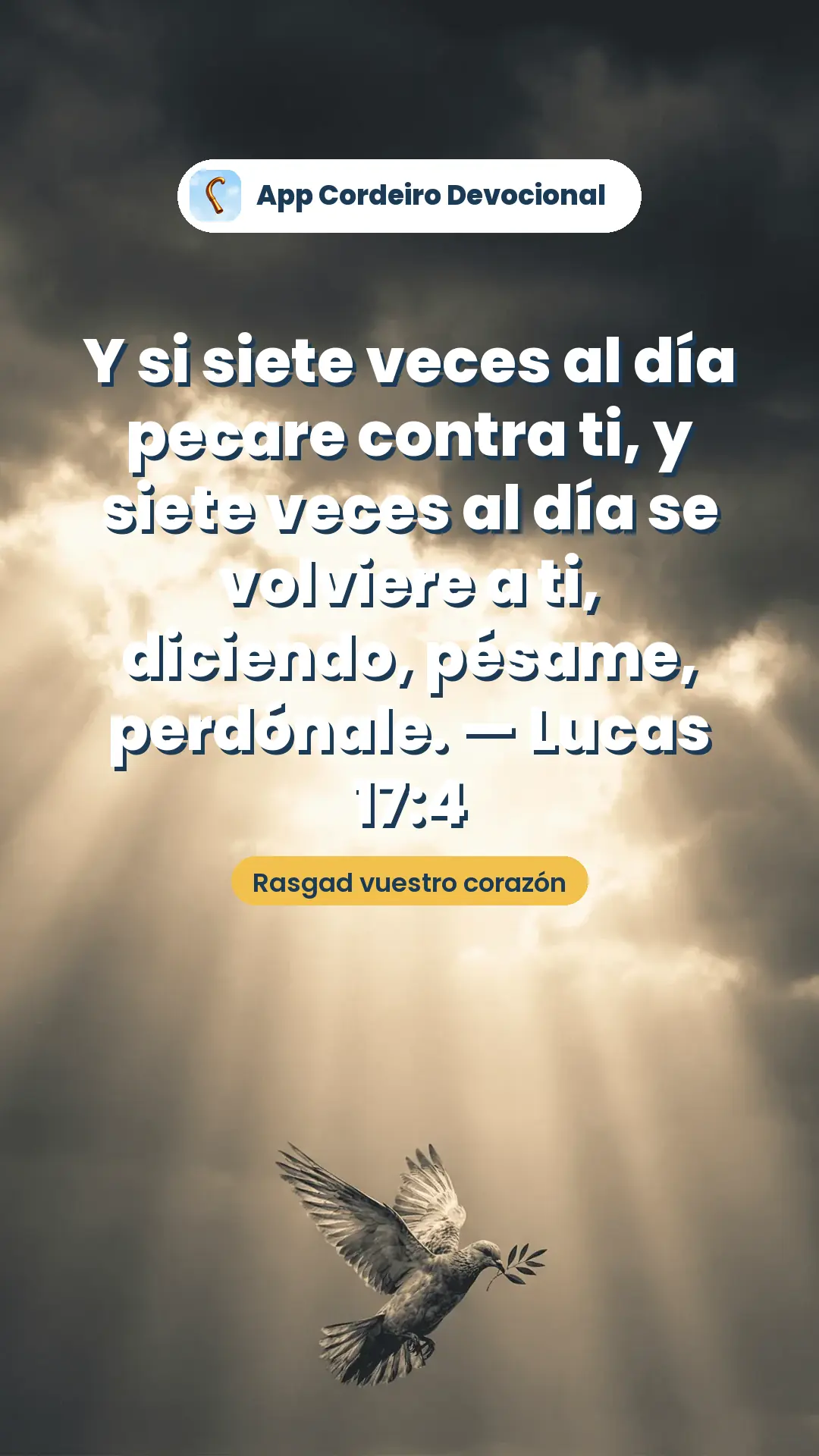 Y si siete veces al día pecare contra ti, y siete veces al día se volviere a ti, diciendo, pésame, perdónale. — Lucas 17:4