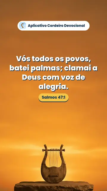 Imagem do versículo Salmos 47:1: Vós todos os povos, batei palmas; clamai a Deus com voz de alegria.