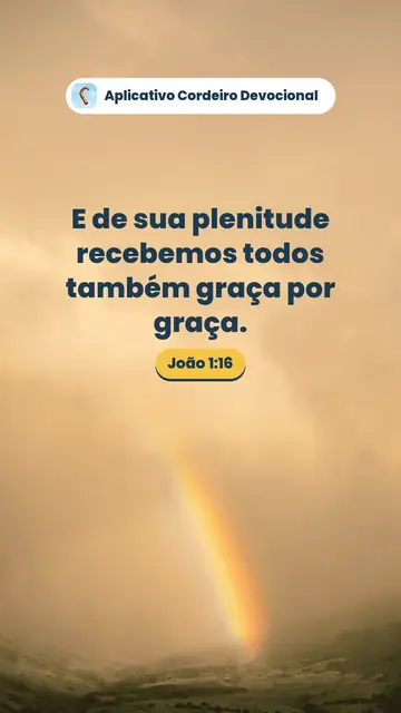 Imagem do versículo João 1:16: E de sua plenitude recebemos todos também graça por graça.
