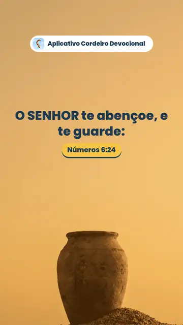 Imagem do versículo Números 6:24: O SENHOR te abençoe, e te guarde: