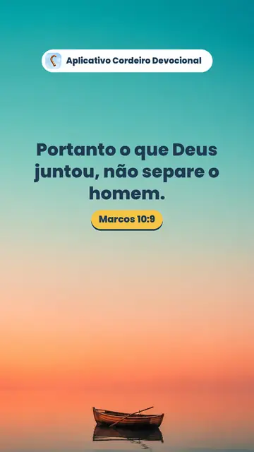 Imagem do versículo Marcos 10:9: Portanto o que Deus juntou, não separe o homem.