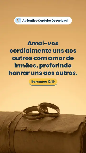 Imagem do versículo Romanos 12:10: Amai-vos cordialmente uns aos outros com amor de irmãos, preferindo honrar uns aos outros.