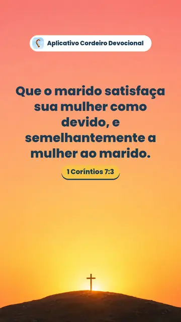 Imagem do versículo 1 Coríntios 7:3: Que o marido satisfaça sua mulher como devido, e semelhantemente a mulher ao marido.