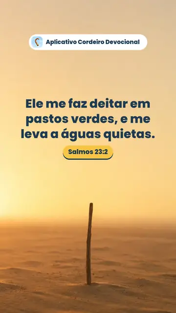 Imagem do versículo Salmos 23:2: Ele me faz deitar em pastos verdes, e me leva a águas quietas.