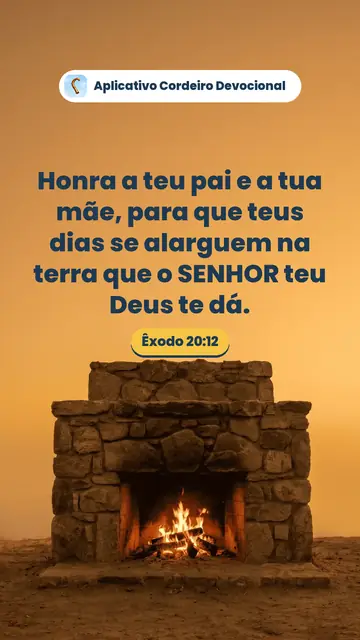 Imagem do versículo Êxodo 20:12: Honra a teu pai e a tua mãe, para que teus dias se alarguem na terra que o SENHOR teu Deus te dá.