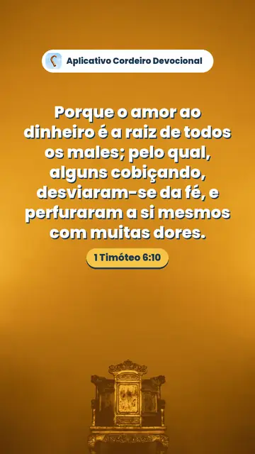 Imagem do versículo 1 Timóteo 6:10: Porque o amor ao dinheiro é a raiz de todos os males; pelo qual, alguns cobiçando, desviaram-se da fé, e perfuraram a si mesmos com muitas dores.