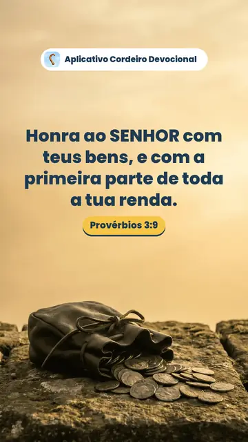 Imagem do versículo Provérbios 3:9: Honra ao SENHOR com teus bens, e com a primeira parte de toda a tua renda.