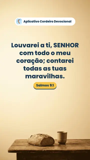Imagem do versículo Salmos 9:1: Louvarei a ti, SENHOR com todo o meu coração; contarei todas as tuas maravilhas.