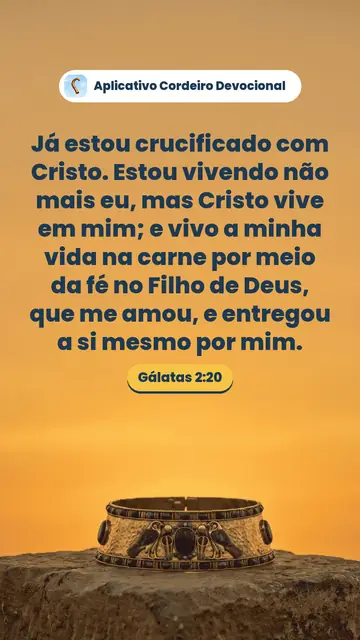 Imagem do versículo Gálatas 2:20: Já estou crucificado com Cristo. Estou vivendo não mais eu, mas Cristo vive em mim; e vivo a minha vida na carne por meio da fé no Filho de Deus, que me amou, e entregou a si mesmo por mim.