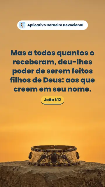 Imagem do versículo João 1:12: Mas a todos quantos o receberam, deu-lhes poder de serem feitos filhos de Deus: aos que creem em seu nome.
