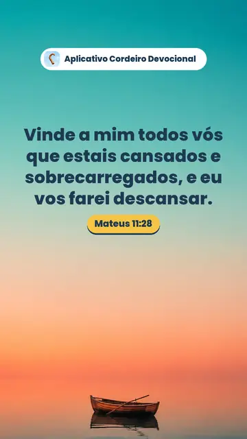 Imagem do versículo Mateus 11:28: Vinde a mim todos vós que estais cansados e sobrecarregados, e eu vos farei descansar.
