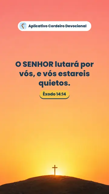 Imagem do versículo Êxodo 14:14: O SENHOR lutará por vós, e vós estareis quietos.