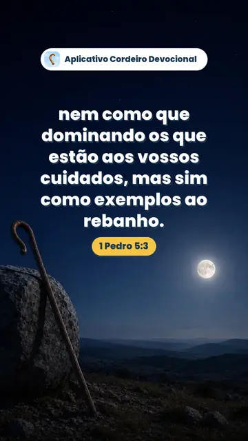 Imagem do versículo 1 Pedro 5:3: nem como que dominando os que estão aos vossos cuidados, mas sim como exemplos ao rebanho.