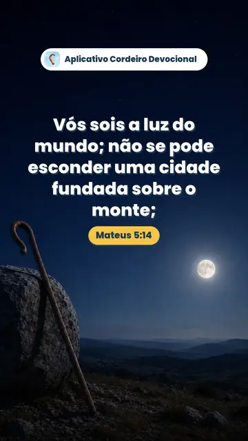 Imagem do versículo Mateus 5:14: Vós sois a luz do mundo; não se pode esconder uma cidade fundada sobre o monte;
