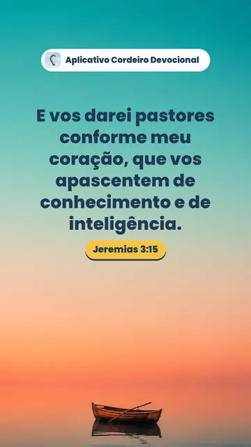 Imagem do versículo Jeremias 3:15: E vos darei pastores conforme meu coração, que vos apascentem de conhecimento e de inteligência.