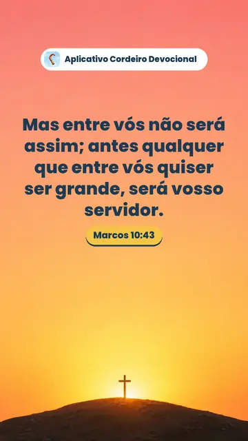 Imagem do versículo Marcos 10:43: Mas entre vós não será assim; antes qualquer que entre vós quiser ser grande, será vosso servidor.
