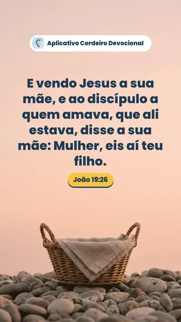 Imagem do versículo João 19:26: E vendo Jesus a sua mãe, e ao discípulo a quem amava, que ali estava, disse a sua mãe: Mulher, eis aí teu filho.