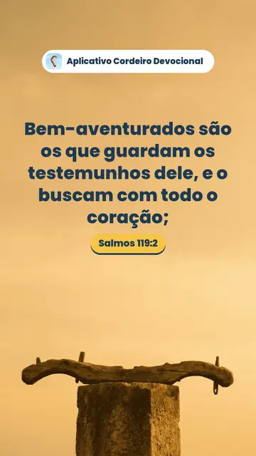 Imagem do versículo Salmos 119:2: Bem-aventurados são os que guardam os testemunhos dele, e o buscam com todo o coração;