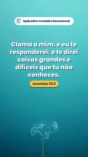 Imagem do versículo Jeremias 33:3: Clama a mim, e eu te responderei; e te direi coisas grandes e difíceis que tu não conheces.