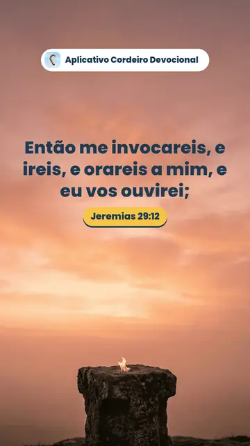 Imagem do versículo Jeremias 29:12: Então me invocareis, e ireis, e orareis a mim, e eu vos ouvirei;