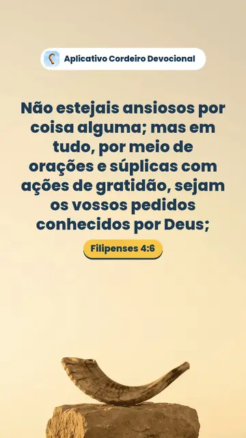 Imagem do versículo Filipenses 4:6: Não estejais ansiosos por coisa alguma; mas em tudo, por meio de orações e súplicas com ações de gratidão, sejam os vossos pedidos conhecidos por Deus;