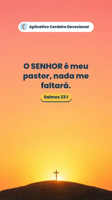 Imagem do versículo Salmos 23:1: O SENHOR é meu pastor, nada me faltará.