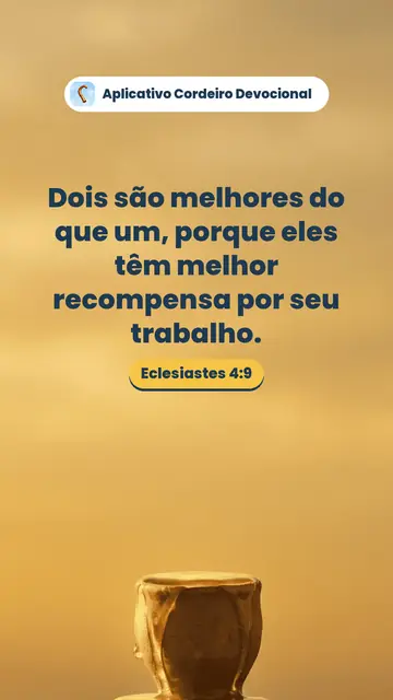 Imagem do versículo Eclesiastes 4:9: Dois são melhores do que um, porque eles têm melhor recompensa por seu trabalho.