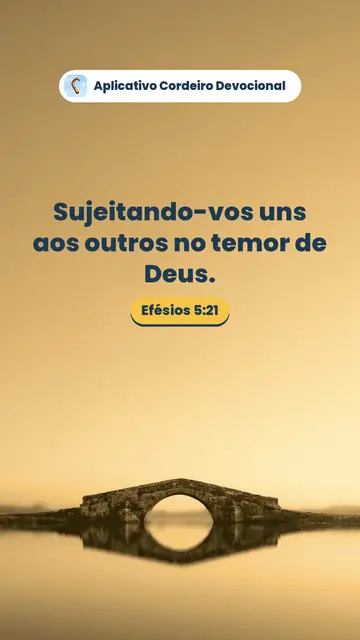 Imagem do versículo Efésios 5:21: Sujeitando-vos uns aos outros no temor de Deus.