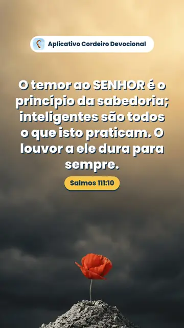 Imagem do versículo Salmos 111:10: O temor ao SENHOR é o princípio da sabedoria; inteligentes são todos o que isto praticam. O louvor a ele dura para sempre.