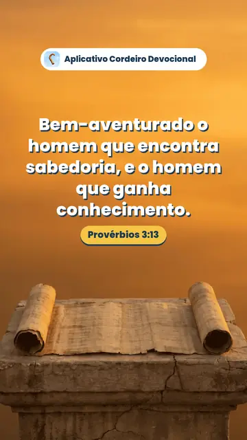 Imagem do versículo Provérbios 3:13: Bem-aventurado o homem que encontra sabedoria, e o homem que ganha conhecimento.